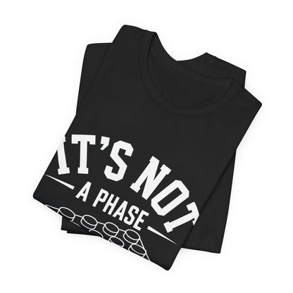 It's Not a Phase Brick T-Shirt — Funny Lego Lover Tee