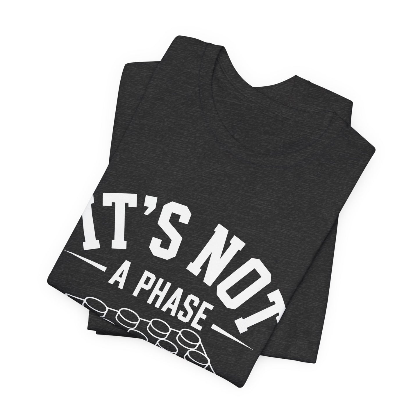 It's Not a Phase Brick T-Shirt — Funny Lego Lover Tee