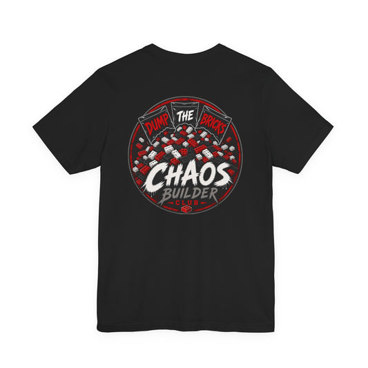 Chaos Builder T‑Shirt — “Dump The Bricks” CBC Pocket & Back Graphic