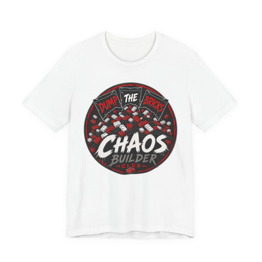 Chaos Builder T‑Shirt — "Dump The Bricks" LEGO Builder Humor Tee