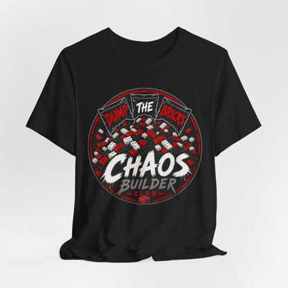 Chaos Builder T‑Shirt — "Dump The Bricks" LEGO Builder Humor Tee